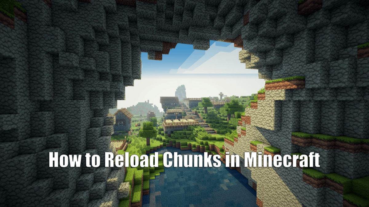 how to reload chunks in minecraft